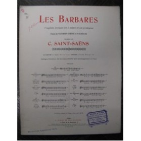 SAINT-SAËNS Camille Les Barbares No 4 Chant Piano 1902