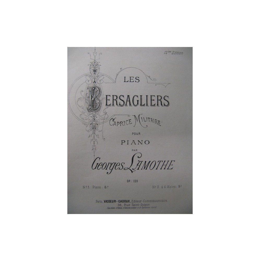 LAMOTHE Georges Les Bersagliers Piano XIXe