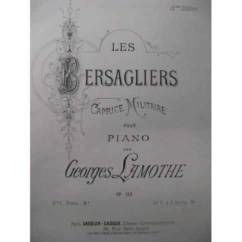 LAMOTHE Georges Les Bersagliers Piano XIXe