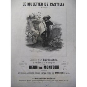 DE MONTOUR Henri Le Muletier Chant Piano ca1840