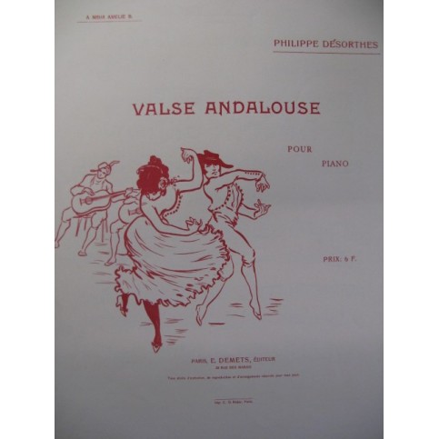 DESORTHES Philippe Valse Andalouse Piano ca1900
