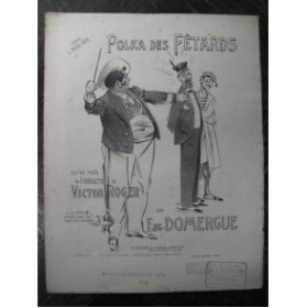 DOMERGUE Eugène Polka des Fêtards Piano 1898