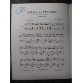 DOMERGUE Eugène Polka des Fêtards Piano 1898