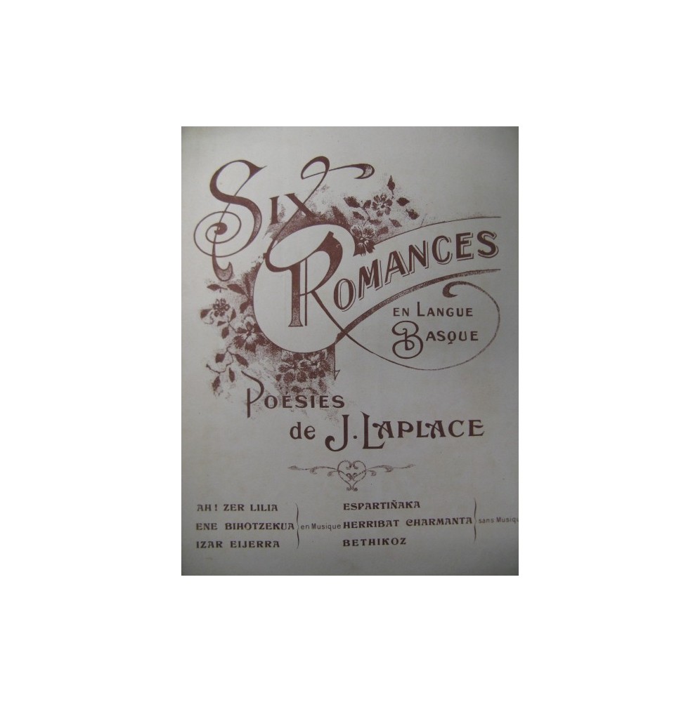 LAPLACE J. 6 Romances en Basque Dédicace Chant Piano