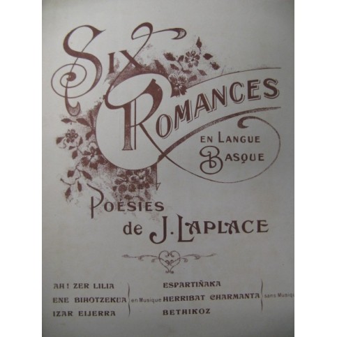 LAPLACE J. 6 Romances en Basque Dédicace Chant Piano