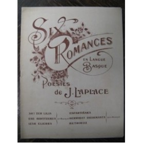 LAPLACE J. 6 Romances en Basque Dédicace Chant Piano