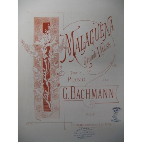 BACHMANN Georges Malaguena Piano XIXe