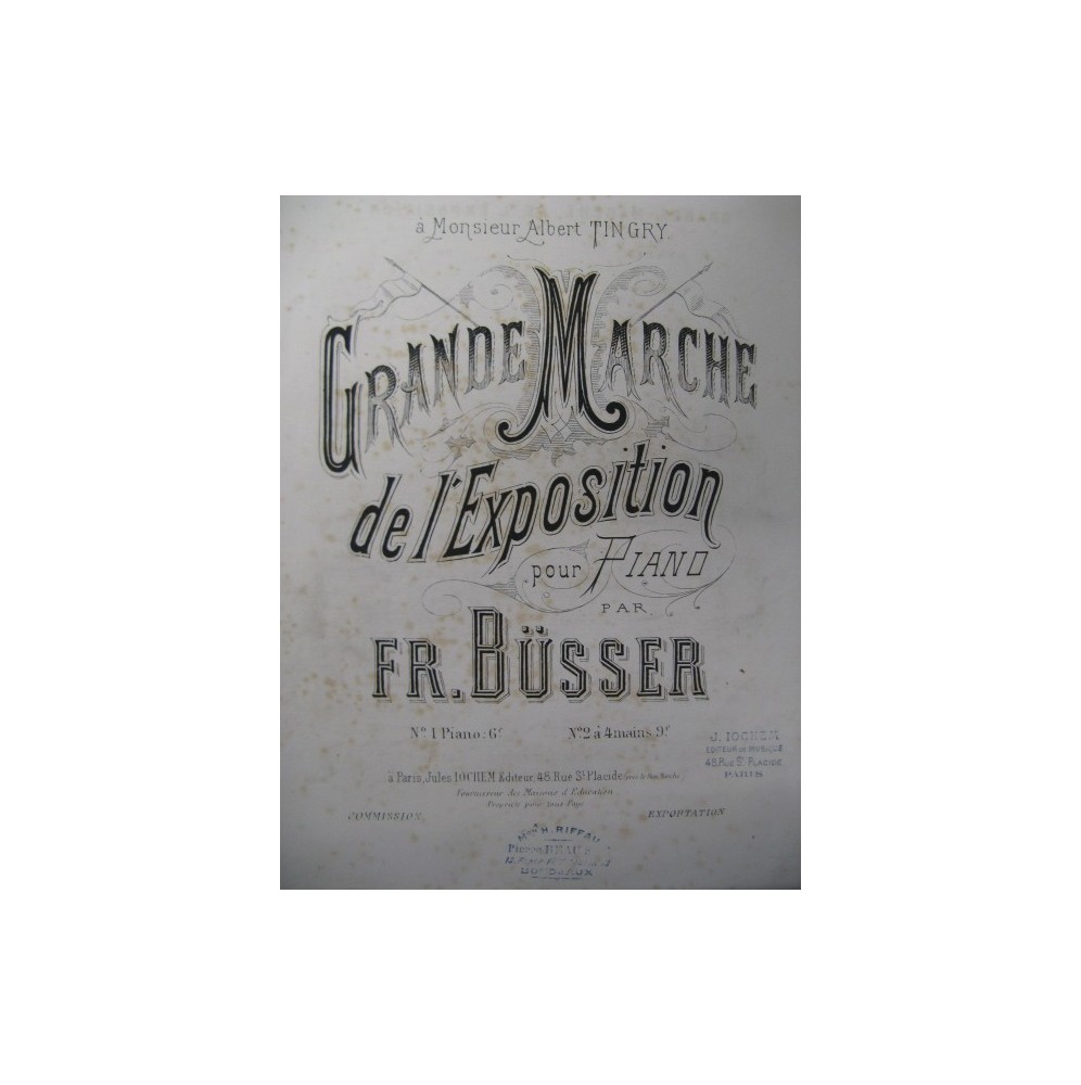 BUSSER Frédéric Grande Marche de l'Exposition Piano ca1880