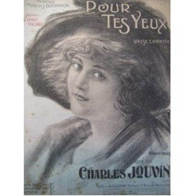 JOUVIN Charles Pour tes Yeux Piano 1906