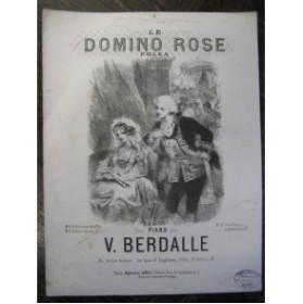 BERDALLE Victor Le Domino Rose Piano ca1880