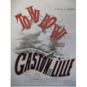 DE LILLE Gaston To-Hu-Bo-Hu Piano XIXe