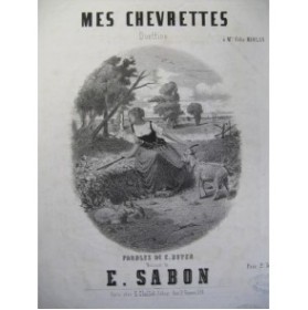 SABON E. Mes Chevrettes Chant Piano XIXe