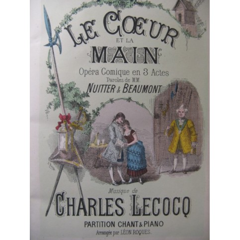 LECOCQ Charles Le Coeur et la Main Opera autographe Lecocq 1882