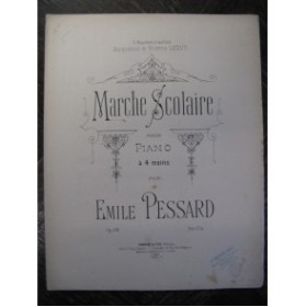 PESSARD Emile Marche Scolaire Piano 4 mains 1892