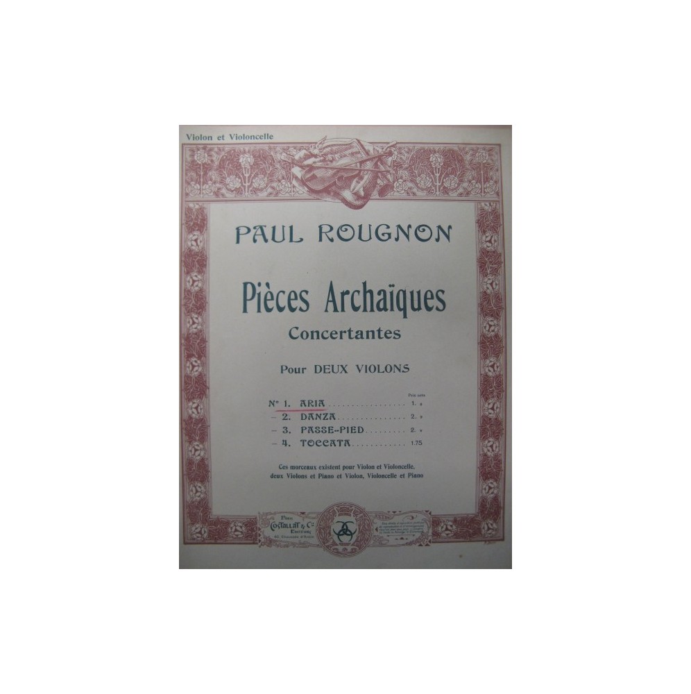 ROUGNON Paul Pièces Archaïques Violon Violoncelle 1911