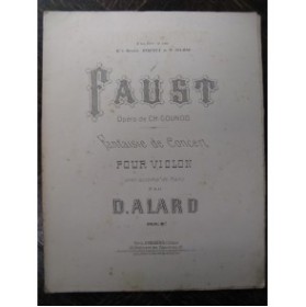 ALARD Delphin Fantaisie sur Faust Gounod Violon Piano ca1865