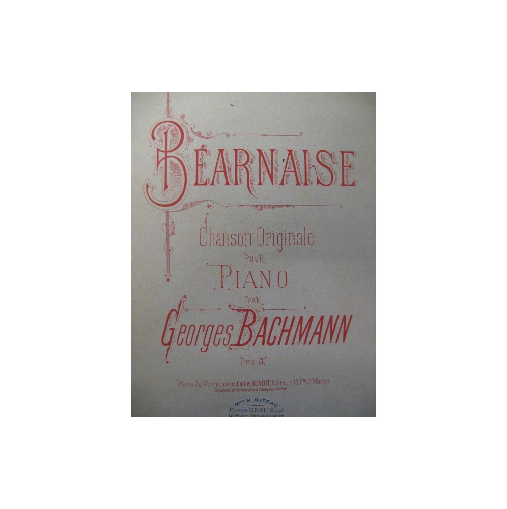 BACHMANN Georges Béarnaise Piano XIXe
