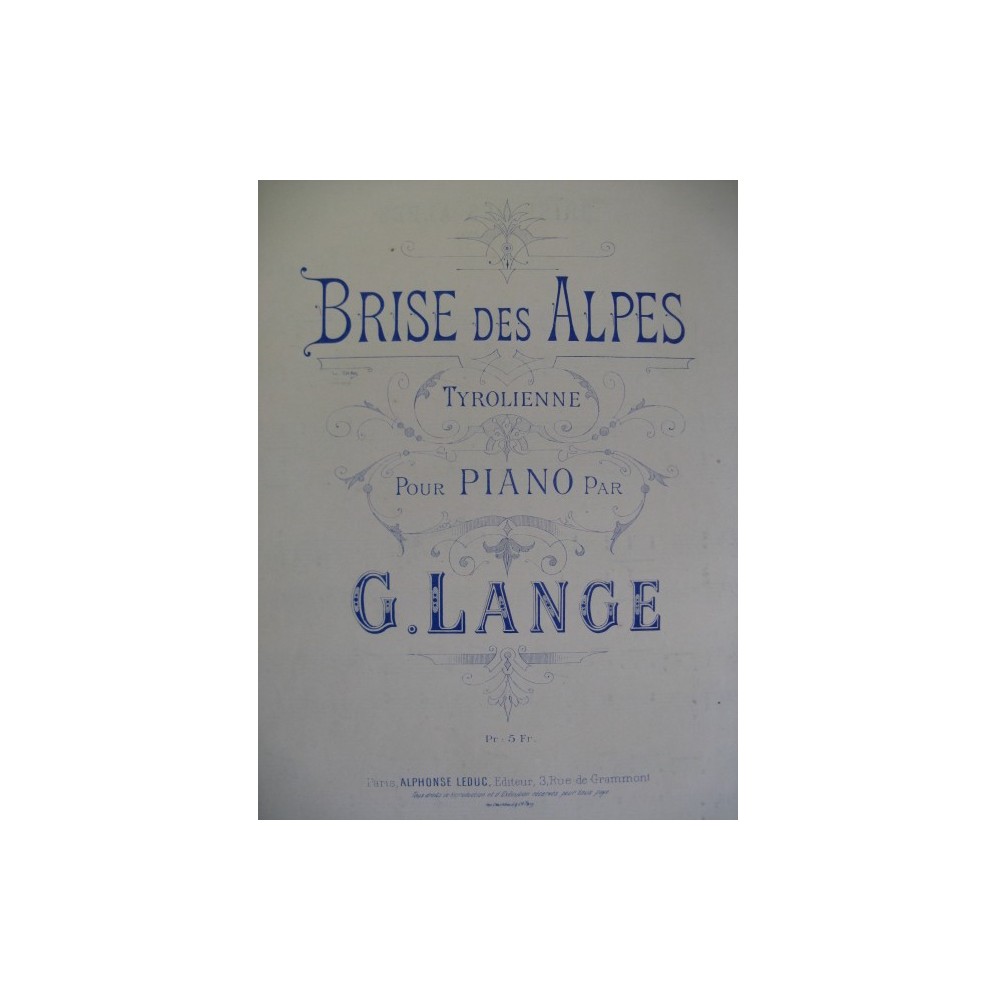 LANGE G. Brise des Alpes Piano 1890