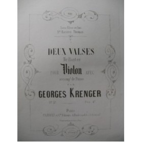 KRENGER Georges 2 Valses Violon Piano ca1875