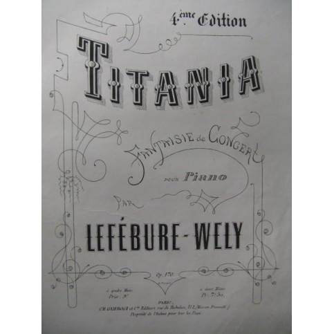 LEFÉBURE-WÉLY A. Titania Piano XIXe