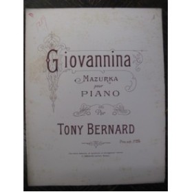 BERNARD Tony Giovannina Piano XIXe