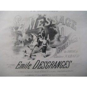 DESGRANGES Emile Le Message Piano 1863