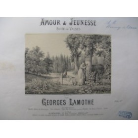 LAMOTHE Georges Amour et Jeunesse Piano 1885