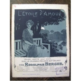 BERGER Rodolphe L'étoile d'Amour Piano 1902