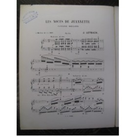 LEYBACH J. Les Noces de Jeannette Piano 1869