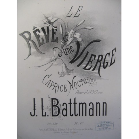 BATTMANN J. L. Le Rêve d'une Vierge Piano XIXe