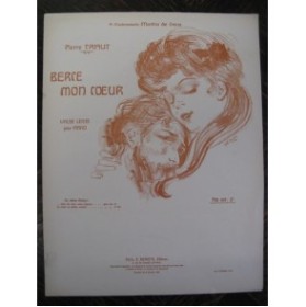 TRAUT Pierre Berce mon Coeur Piano 1907