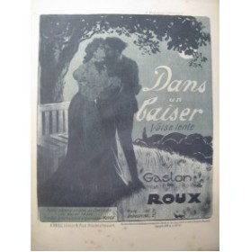 ROUX Gaston Dans un baiser Piano 1904