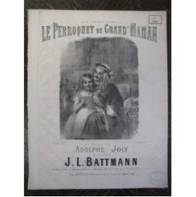 BATTMANN J. L. Le Perroquet Chant Piano XIXe