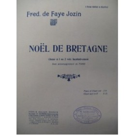 DE FAYE JOZIN Fred. Noël de Bretagne Chant Piano 1928