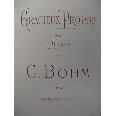 BOHM C. Gracieux Propos Piano 1897