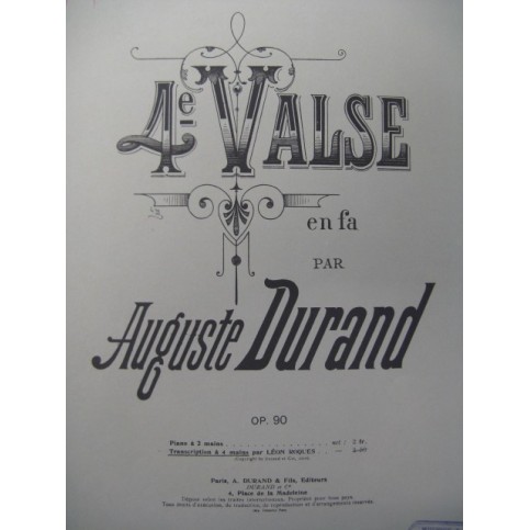 DURAND Auguste Valse No 4 Piano 4 mains 1910