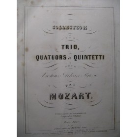 MOZART W. A. Collection Trio Quatuors Quintettes Violon Alto Violoncelle XIXe