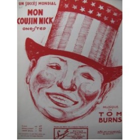 BURNS Tom Mon cousin Nick Piano 1924