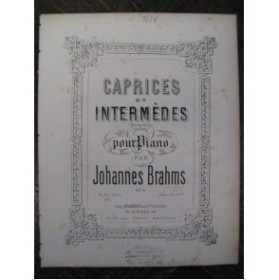 BRAHMS Johannes Caprices et Intermèdes 2 Piano 1880