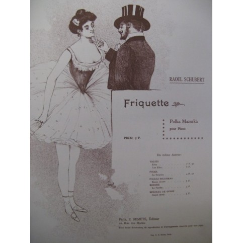 SCHUBERT Raoul Friquette Piano 1900