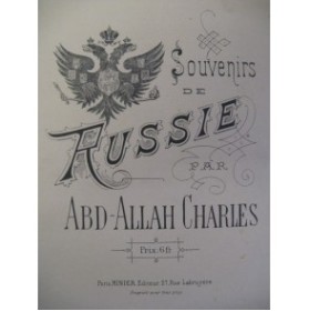 ABD-ALLAH CHARLES Souvenir de Russie Piano XIXe