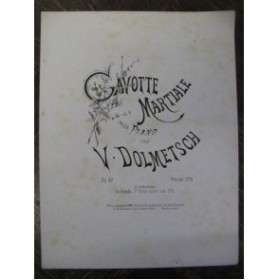 DOLMETSCH Victor Gavotte Martiale Piano XIXe