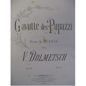 DOLMETSCH Victor Gavotte des Pupazzi Piano 1892
