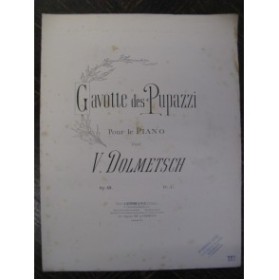 DOLMETSCH Victor Gavotte des Pupazzi Piano 1892