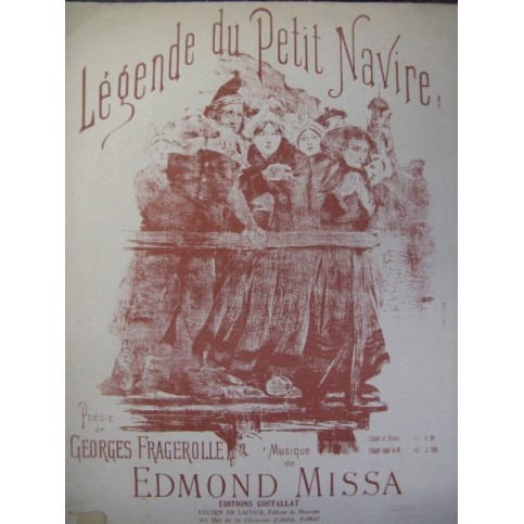 MISSA Edmond Légende du Petit Navire Chant Piano 1897
