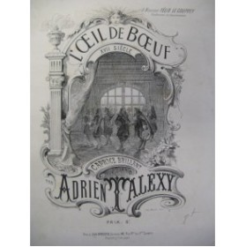 TALEXY Adrien L'Oeil de Boeuf Piano ca1880