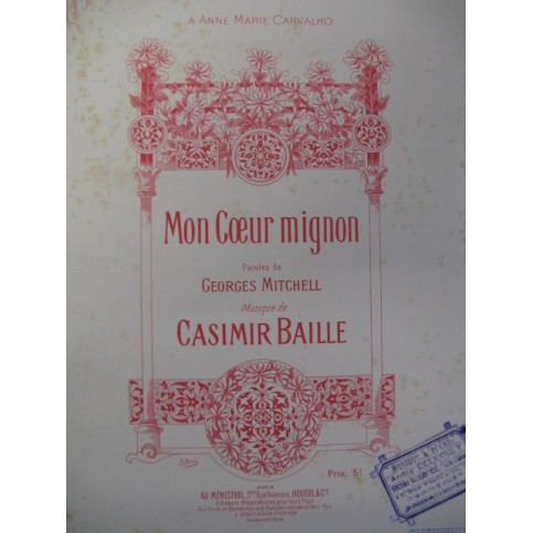 BAILLE Casimir Mon Coeur Mignon Chant Piano 1898