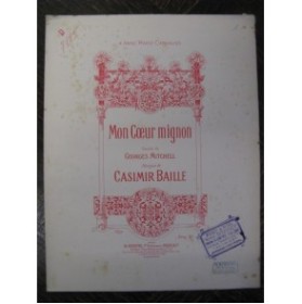 BAILLE Casimir Mon Coeur Mignon Chant Piano 1898