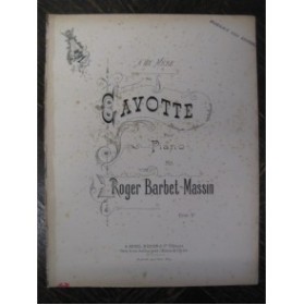 BARBET-MASSIN Roger Gavotte Piano XIXe
