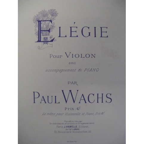 WACHS Paul Elégie Violon Piano 1898